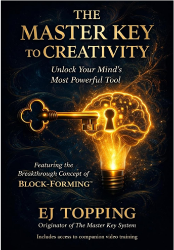 The Master Key to Creativity by EJ Topping